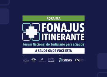 Tribunal de Justiça de Roraima sediará o FONAJUS Itinerante