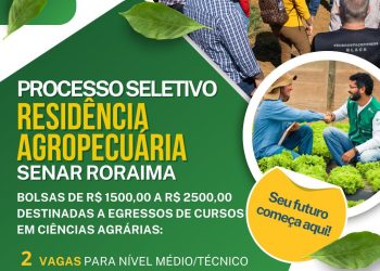 Inscrições Abertas! Residência Agropecuária – Senar Roraima